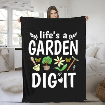 Discover Lifes A Garden Dig It Design For Plant Lover Fleece Blankets