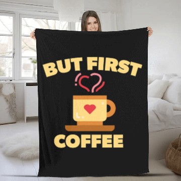 Discover Coffee Fun But First Coffee 7 Baseball Tees Fleece Blankets