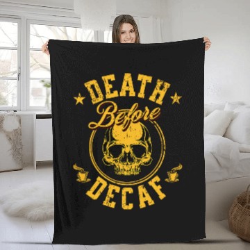 Discover Coffee Fun Death Before Decaf Coffee 2 Baseball Tees Fleece Blankets