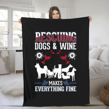 Discover Wines Fun Rescuing dogs and Wines makes everything fine Dog Rescue Baseball Tees Fleece Blankets