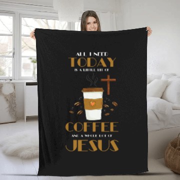 Discover Coffee Fun Religious Christian I Need Is Coffee And Jesus Fleece Blankets