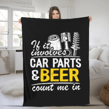 Discover Beer Fun If It Involves Car Parts Beer Count Me In Car Guy Mechanic 2 Fleece Blankets