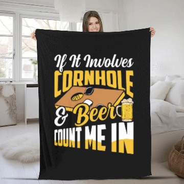 Discover Beer Fun If It Involves Cornhole Beer Count Me In Bean Bag Player Fleece Blankets