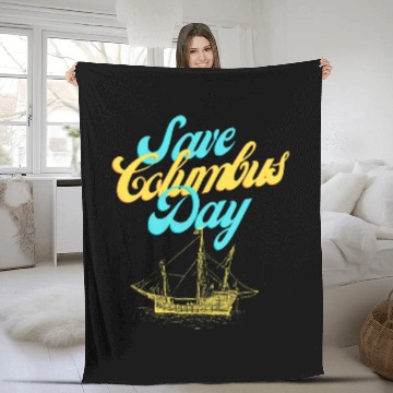 Discover Save Columbus Day Fleece Blankets