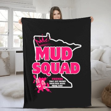 Discover Minnesota Mud Run Squad Pink Mudding Princess Team Fleece Blankets