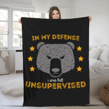 Discover Bear Pet In My Defense I Was Left Unsupervised Bear Style Zip Fleece Blankets