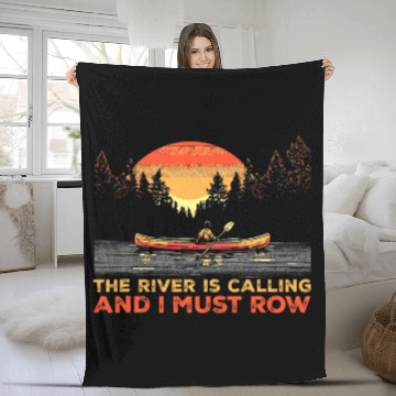 Discover The River Is Calling And I Must Row Kayaking Kayak Canoe Fleece Blankets