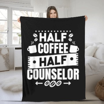 Discover Coffee Fun Half Coffee Half Counselor School Counselor Coffee Baseball Tees Fleece Blankets