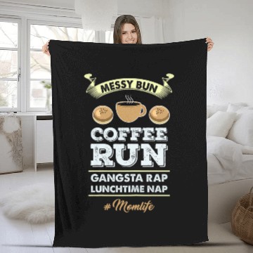 Discover Coffee Fun Messy Bun Gangsta Rap Messy Bun Coffee Run Zip Fleece Blankets