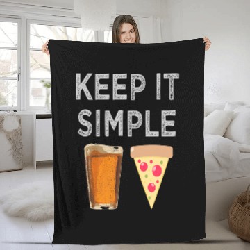Discover Beer Fun Keep It Simple Beer Pizza Funny Fleece Blankets