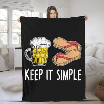 Discover Beer Fun Keep It Simple Beer And Flip Flops Baseball Tees Fleece Blankets
