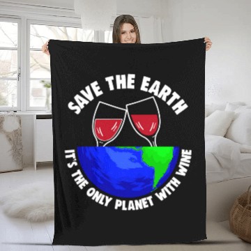 Discover Wines Fun Save Earth Fleece Blankets Only Wines Planet Earth Globe Fleece Blankets