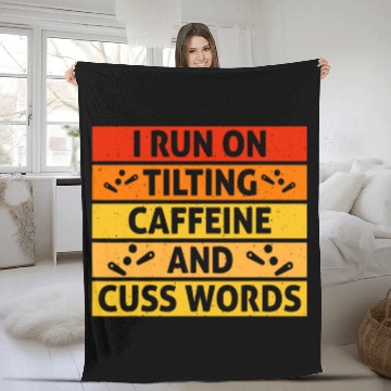 Discover Pinball Machine Flipper Run on Tilting caffeines Cuss Words Fleece Blankets