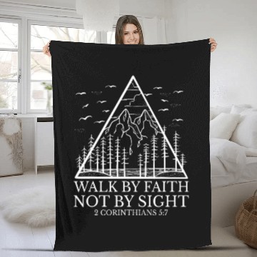 Discover Walk By Faith Not By Sight 2 Corinthians 57 Fleece Blankets