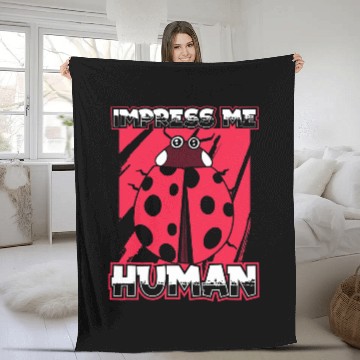 Discover Impress Me Human 2Ladybird Lady Beetle Insect Ladybug Fleece Blankets