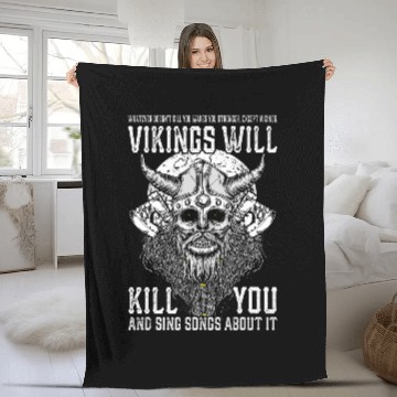Discover Vikings Will Kill You And Sing Songs About It Viking Lover Fleece Blankets