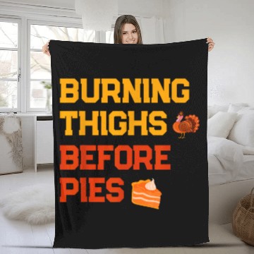 Discover Lacrosse Gift Burning Thighs Before Pies Turkey Trot Fleece Blankets