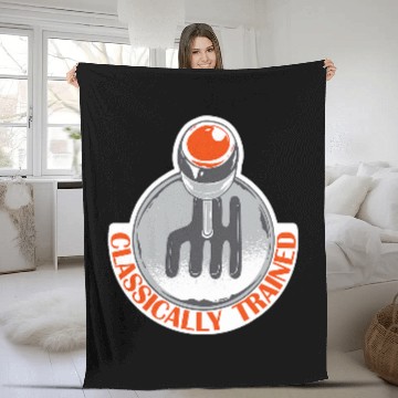 Discover Classically Trained Stick Shift Carguy Manual Driver Racing Fleece Blankets