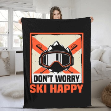 Discover Skiing Ski Dont worry ski happy Skiing Fleece Blankets