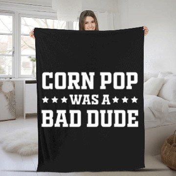 Discover Lacrosse Gift Corn Pop Was A Bad Dude Funny Sarcastic Saying 21 Fleece Blankets