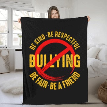 Discover Be Kind Be Respectful Be Fair And Be Friend antis Bully Fleece Blankets
