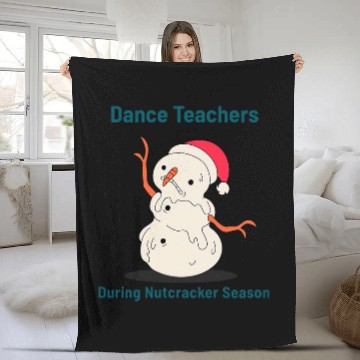 Discover Dance Teachers During Nutcracker Christmas Season Ballet Baseball Tees Fleece Blankets