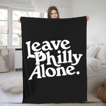Discover Leave Philly Alone Fleece Blankets