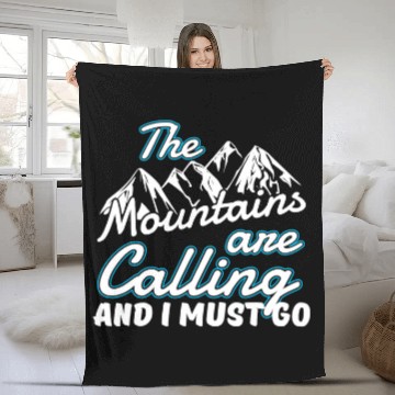 Discover Skiing Ski Gift The Mountains Are Calling And I Must Go Fleece Blankets