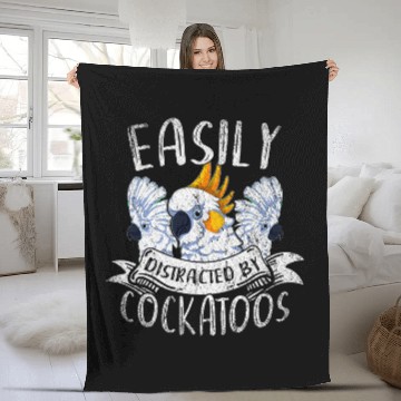 Discover Funny Parrot Birdwatching Easily Distracted By Cockatoos Fleece Blankets