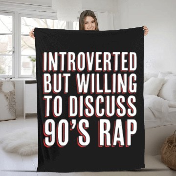 Discover Introverted But Willing To Discuss 90s Rap Music Nostalgia Baseball Tees Fleece Blankets