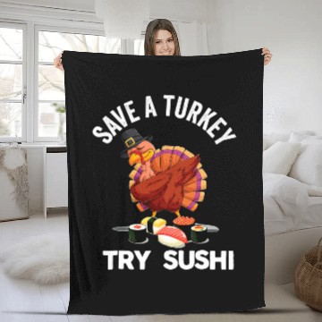 Discover Save A Turkey Try Sushi Instead Funny Dabbings Turkey Gifts Fleece Blankets