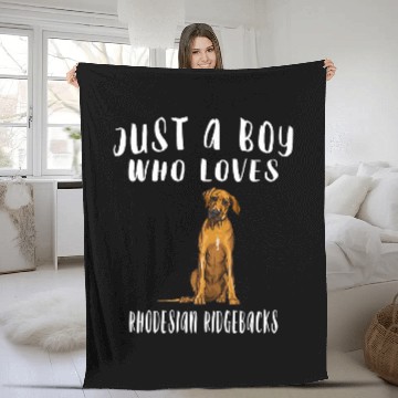 Discover Just A Boy Who Loves Rhodesian Ridgeback Fleece Blankets