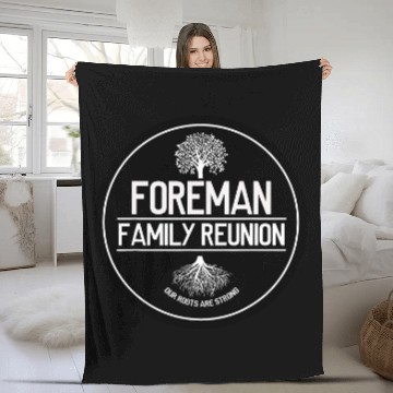 Discover Foreman Family Reunion Our Roots Are Strong Tree Fleece Blankets