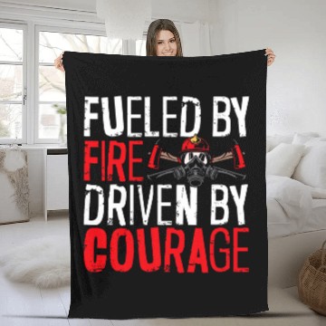 Discover Fueled By Fires Driven By Courage Fireman Firefighter Fleece Blankets