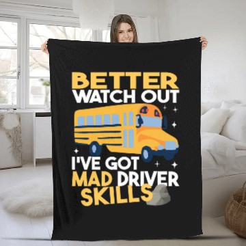 Discover Better Watch Out School Bus Driver School Bus Driving men Fleece Blankets