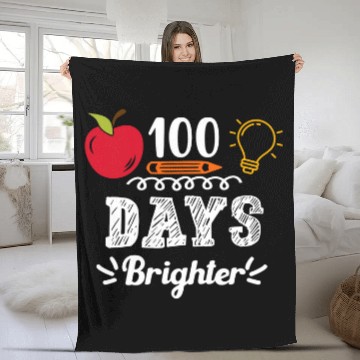 Discover 100 Days Brighter School Teacher Principal Professor Student Fleece Blankets