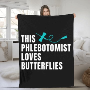 Discover Phlebotomist Phlebotomy Loves Butterflies Fleece Blankets