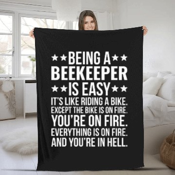 Discover Being A Beekeeper Is Easy Funny Sarcastic Beekeeping Zip Fleece Blankets