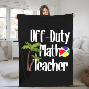 Discover Off Duty Math Teacher Summer Beach Vacation Spring Break Fleece Blankets