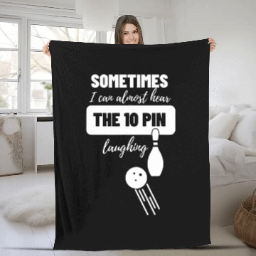 Discover Sometimes I Hear 10 Pin Laughing 2Funny Bowling 22 Baseball Tees Fleece Blankets