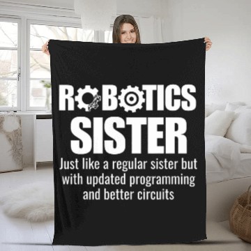 Discover Robotics Sister 2Funny Robotics Team Fleece Blankets