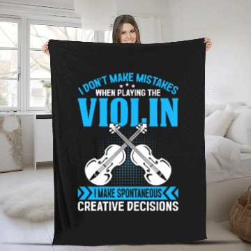 Discover Dont Make Mistakes Playing Violin Creative Decisions Violin 11 Baseball Tees Fleece Blankets