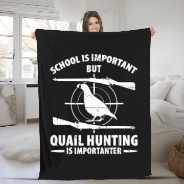 Discover Mens School Is Important But Quail Hunting Is Importanter Baseball Tees Fleece Blankets