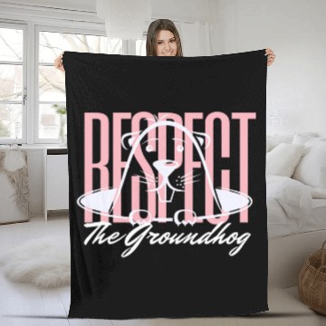 Discover Respect the Groundhog Funny Woodchuck Groundhog day 22 Fleece Blankets