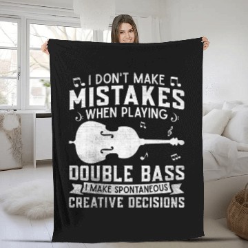 Discover Dont Make Mistakes Playing Double Bass Creative Decisions 2 Fleece Blankets