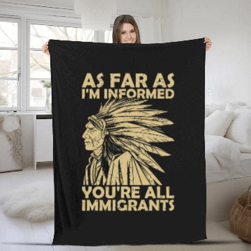 Discover Indian No One Is Illegal On Stolen Land Native American Fleece Blankets