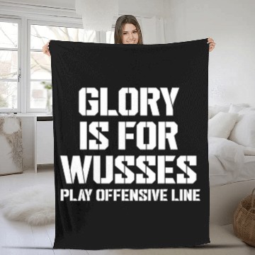 Discover Glory is for Wusses Play OLine Offensive Lineman Funny Baseball Tees Fleece Blankets