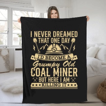 Discover Coalminer Grumpy Old Coal Miner Coal Mining 2 Fleece Blankets