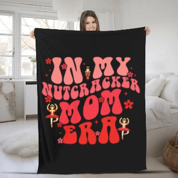 Discover In My Nutcracker Mom Era Christmas Nutcracker Ballet Festive 7 Baseball Tees Fleece Blankets