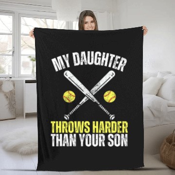 Discover My Daughter Throws Harder Than Your Son Softball Dad Mom Zip Fleece Blankets